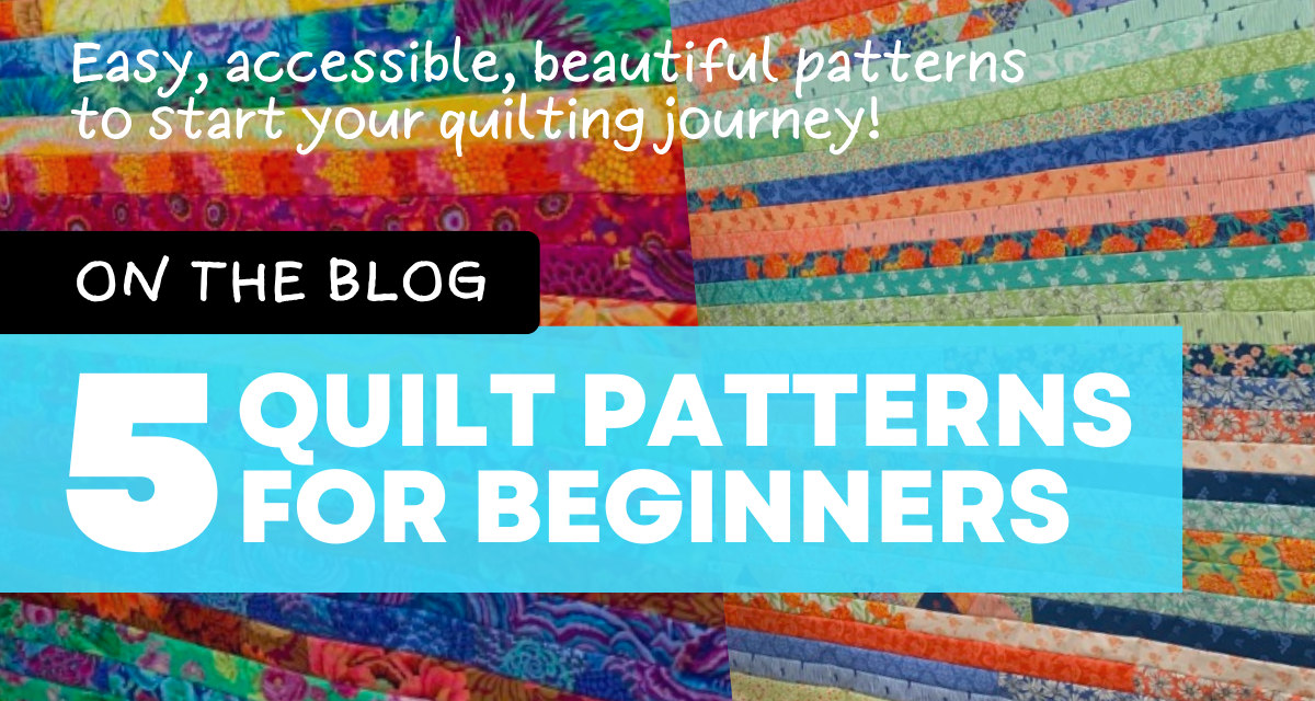 5 Quilt Patterns for Beginners Quilt Quarters blog