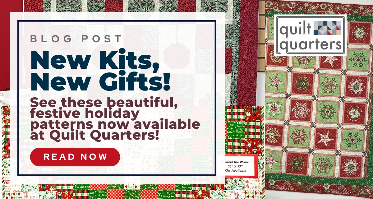 New Quilting Kits, New Gifts! Check out these quilting kits that would make great gifts for the quilter in your life.