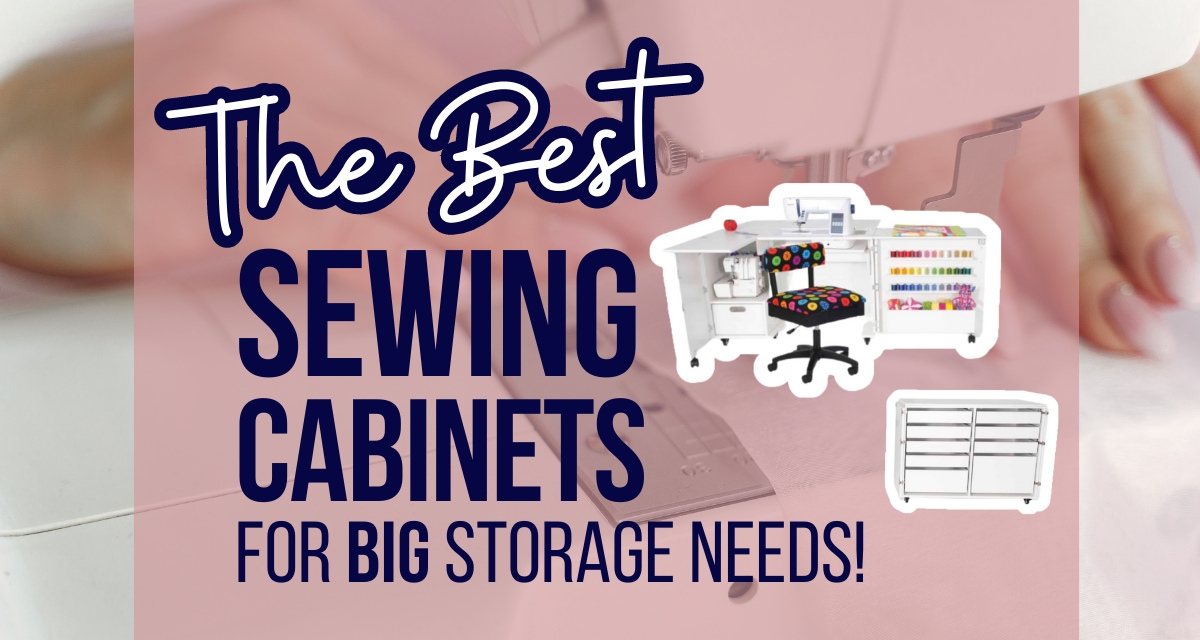 The Best Sewing Cabinets for Big Storage Needs, The Best Sewing Cabinets, Sewing and Vacuum Authority, Quilt Quarters