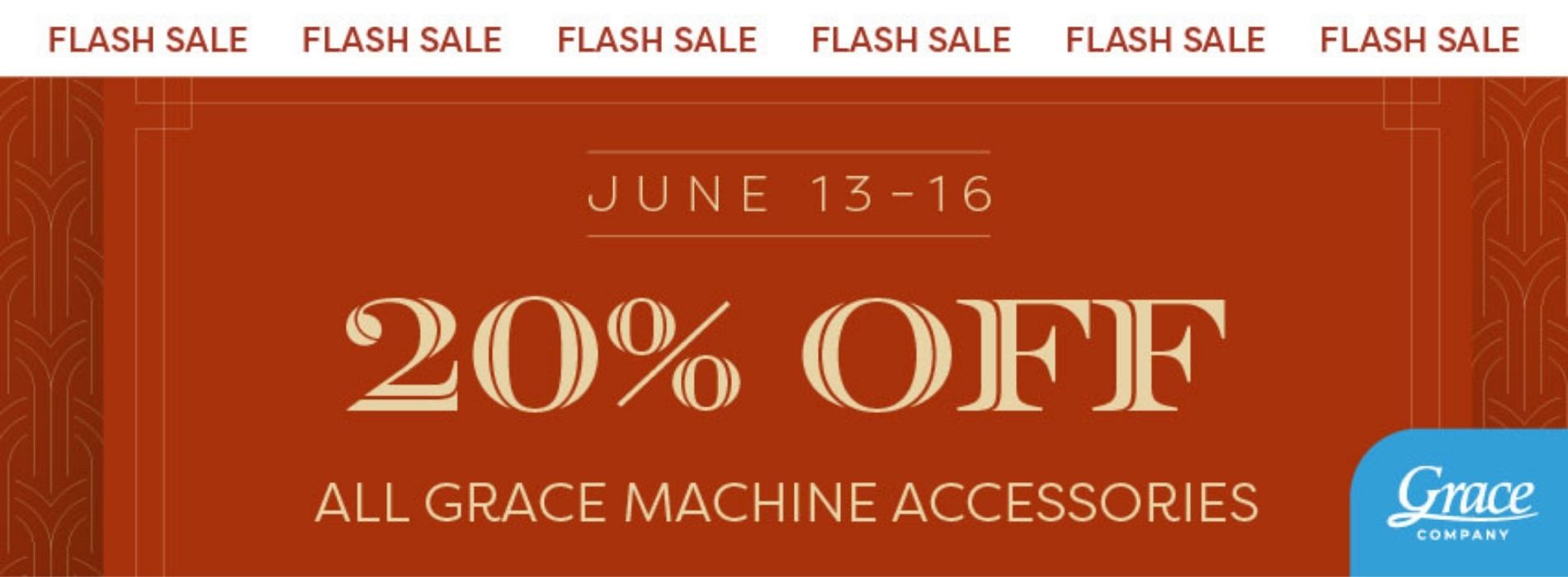 Grace Company Flash Sale Promo — Take Down June 17th